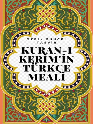 cover image of Kuran-ı Kerim'in Türkçe Meali--Güncel Tasvir